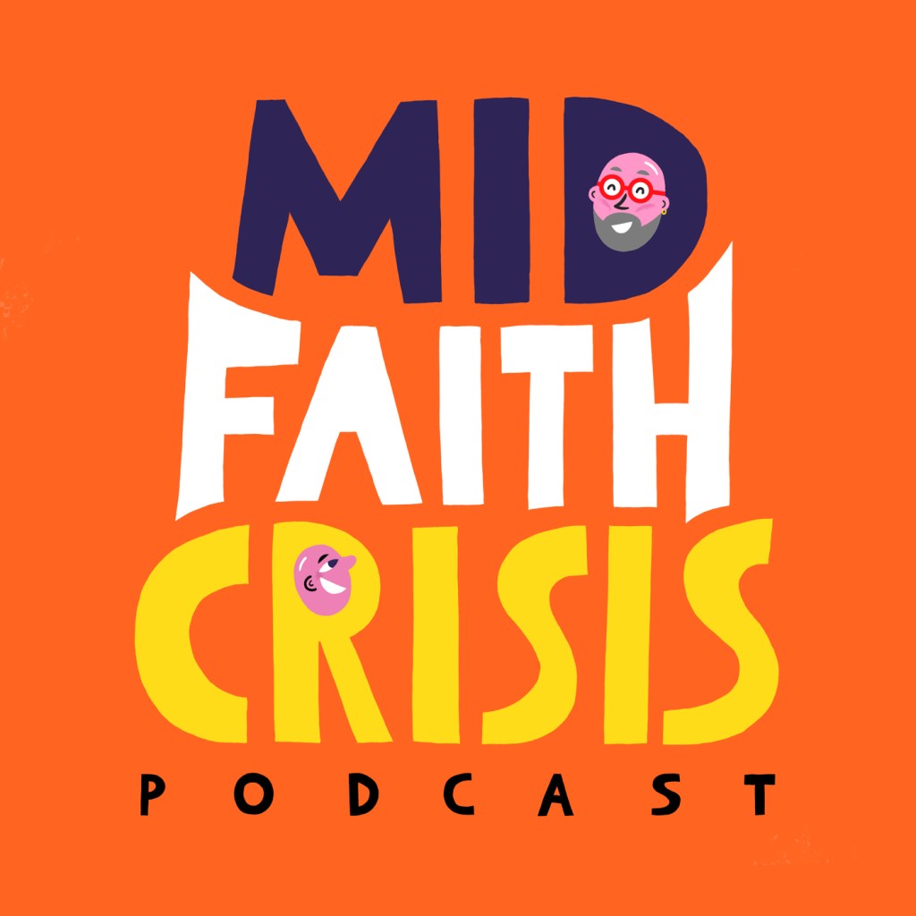 Mid Faith Crisis Podcast – Episode&nbsp;210